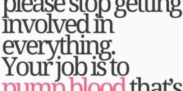 Text image humorously telling the heart to stick to pumping blood.