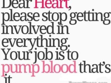 Text image humorously telling the heart to stick to pumping blood.
