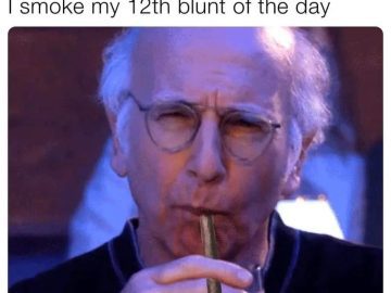 Person smoking a blunt with humorous judgmental caption.