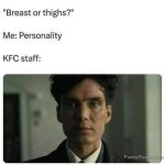 KFC staff reaction after asking about breast or thighs and getting "personality" as an answer.