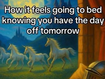 Knight dreaming of unicorns knowing he has the day off.