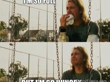A man eating while saying "I'm so full, but I'm so hungry."