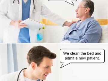 Doctor humor meme: patient asks about afterlife, doctor replies bed turnover.