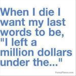 Funny text meme about leaving money in a mysterious place.