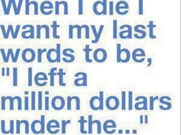 Funny text meme about leaving money in a mysterious place.