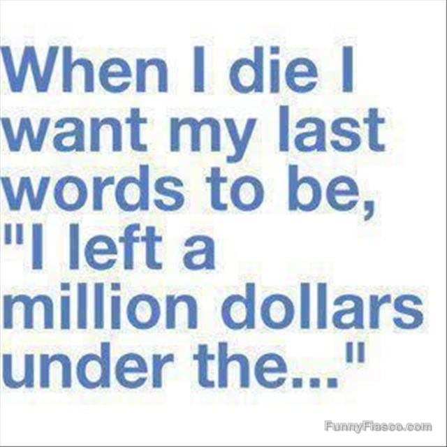 Funny text meme about leaving money in a mysterious place.