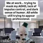 A clown struggling to appear professional in an office setting.