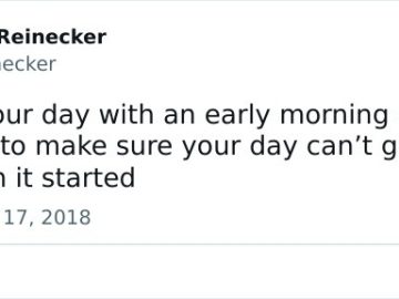 Tweet about starting your day with an early morning run humorously.