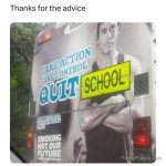 Bus advertisement mistakenly says "Quit School" over "Quit Smoking."