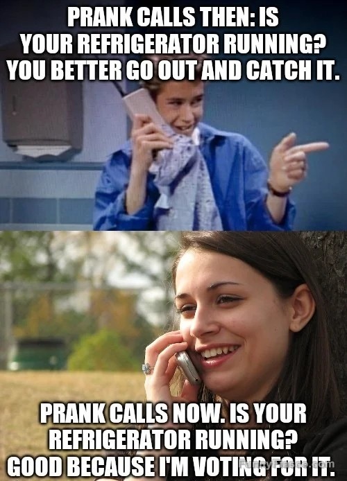 Two-panel meme comparing classic and modern prank calls.