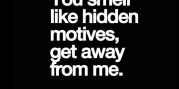 Meme with text "You smell like hidden motives, get away from me."