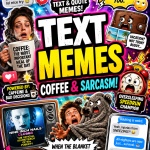 Bold meme roundup thumbnail featuring text and quote memes about coffee, sarcasm, adulting, travel dreams, and relatable life moments