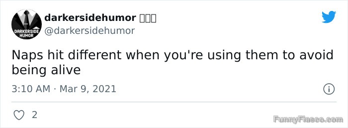 Tweet: Naps as a funny escape from life with dark humor.